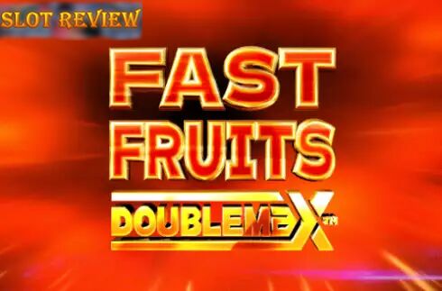 Fast Fruits DoubleMax